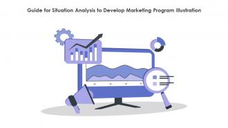 Guide For Situation Analysis To Develop Marketing Program Illustration