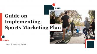 Guide On Implementing Sports Marketing Plan Strategy CD V