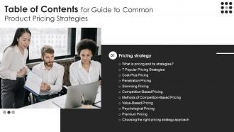 Guide To Common Product Pricing Strategies For Table Of Contents Ppt Slides Infographic Template