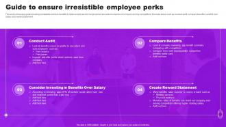 Guide To Ensure Irresistible Employee Perks