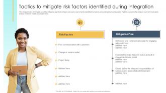 Guide To M And A Tactics To Mitigate Risk Factors Identified During Integration