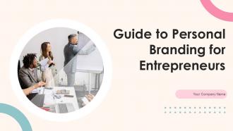 Guide To Personal Branding For Entrepreneurs Powerpoint Presentation Slides Branding CD