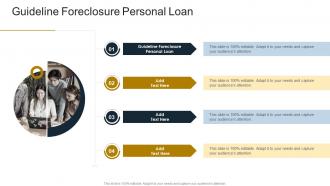 Guideline Foreclosure Personal Loan In Powerpoint And Google Slides Cpb
