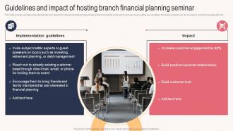 Guidelines And Impact Of Hosting Branch Financial Sales Outreach Plan For Boosting Customer Strategy SS