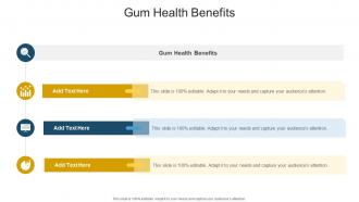 Gum Health Benefits In Powerpoint And Google Slides Cpb