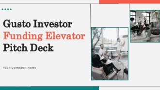 Gusto Investor Funding Elevator Pitch Deck Ppt Template
