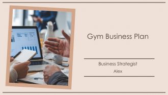 Gym Business Plan PPT Presentation AT