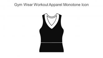 Gym Wear Workout Apparel Monotone Icon In Powerpoint Pptx Png And Editable Eps Format
