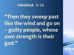 Habakkuk 1 11 whose own strength powerpoint church sermon