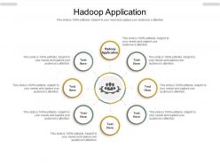 Hadoop application ppt powerpoint presentation ideas show cpb