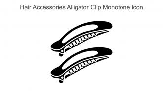 Hair Accessories Alligator Clip Monotone Icon In Powerpoint Pptx Png And Editable Eps Format