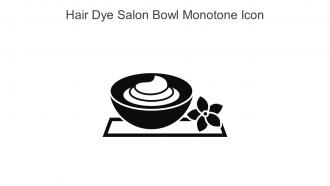 Hair Dye Salon Bowl Monotone Icon In Powerpoint Pptx Png And Editable Eps Format
