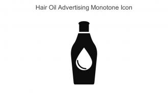 Hair Oil Advertising Monotone Icon In Powerpoint Pptx Png And Editable Eps Format