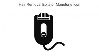 Hair Removal Epilator Monotone Icon In Powerpoint Pptx Png And Editable Eps Format