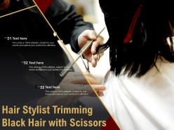 Hair stylist trimming black hair with scissors