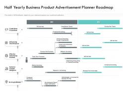 Half yearly business product advertisement planner roadmap