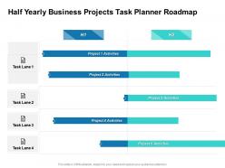 Half yearly business projects task planner roadmap