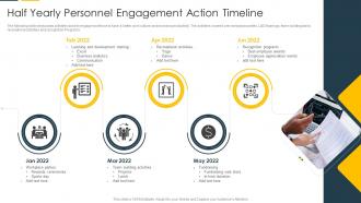 Half Yearly Personnel Engagement Action Timeline