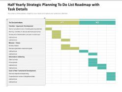 Half yearly strategic planning to do list roadmap with task details
