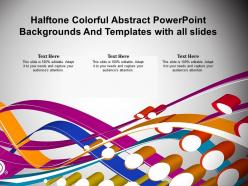 Halftone colorful abstract templates with all slides powerpoint ppt ppt powerpoint