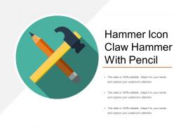 Hammer icon claw hammer with pencil