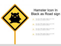 Hamster icon in black as road sign