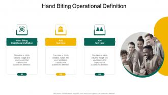 Hand Biting Operational Definition In Powerpoint And Google Slides Cpb