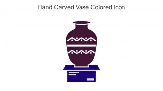 Hand Carved Vase Colored Icon In Powerpoint Pptx Png And Editable Eps Format