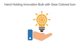 Hand Holding Innovation Bulb With Gear Colored Icon In Powerpoint Pptx Png And Editable Eps Format