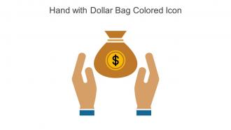 Hand With Dollar Bag Colored Icon In Powerpoint Pptx Png And Editable Eps Format