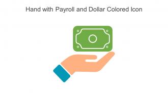 Hand With Payroll And Dollar Colored Icon In Powerpoint Pptx Png And Editable Eps Format