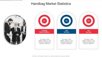Handbag Market Statistics In Powerpoint And Google Slides Cpb