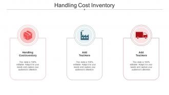 Handling Cost Inventory Ppt Powerpoint Presentation Summary Introduction Cpb