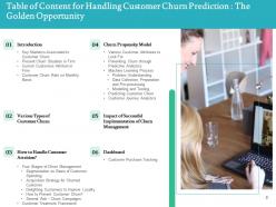 Handling Customer Churn Prediction The Golden Opportunity Powerpoint Presentation Slides