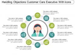 Handling objections customer care executive with icons