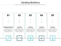 Handling workforce ppt powerpoint presentation icon summary cpb