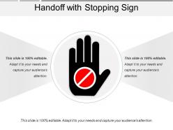 Handoff with stopping sign