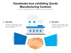 Handshake icon exhibiting goods manufacturing contract