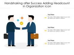 Handshaking after success adding headcount in organization icon