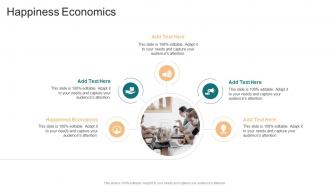 Happiness Economics In Powerpoint And Google Slides Cpb