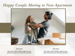 Happy couple moving to new apartment