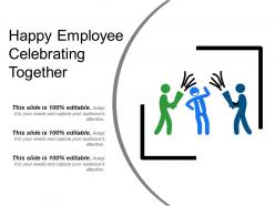 Happy employee celebrating together