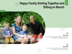 Happy family smiling together and sitting on bench