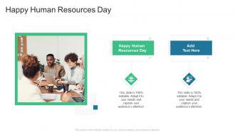 Happy Human Resources Day In Powerpoint And Google Slides Cpb