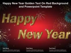 Happy New Year Golden Text On Red Background And Powerpoint Template