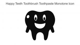 Happy Teeth Toothbrush Toothpaste Monotone Icon In Powerpoint Pptx Png And Editable Eps Format