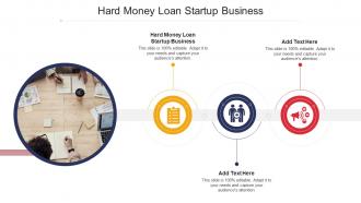 Hard Money Loan Startup Business In Powerpoint And Google Slides Cpb