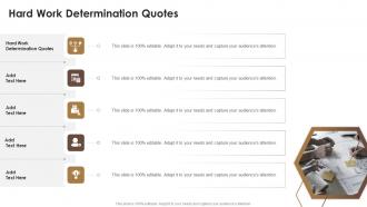 Hard Work Determination Quotes In Powerpoint And Google Slides Cpb