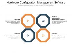 Hardware configuration management software ppt powerpoint presentation outline template cpb