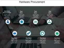 Hardware procurement ppt powerpoint presentation slides deck cpb